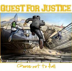 Quest For Justice : Choose Not to Fall